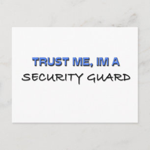 Postal Créeme, soy un guardia de seguridad