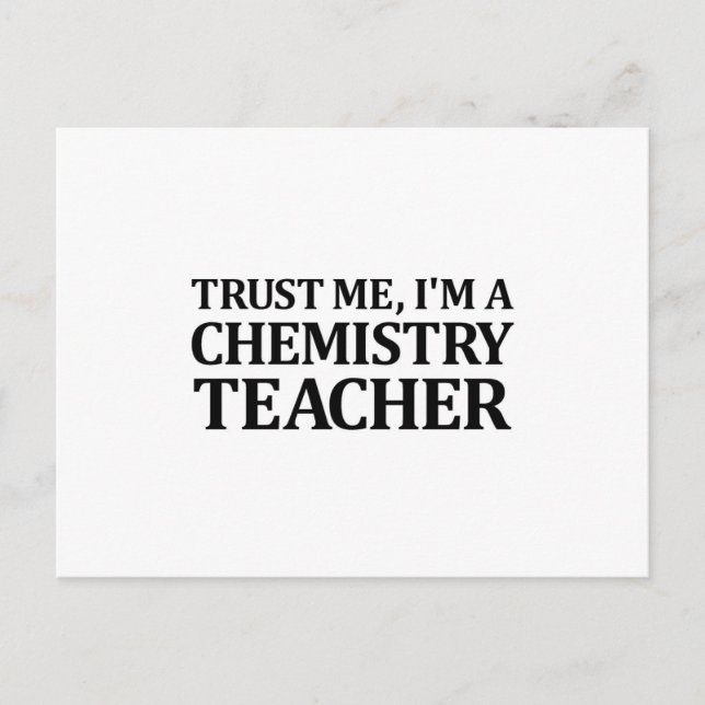 Postal Créeme, Soy Un Profesor De Química (Anverso)
