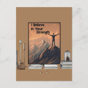 Postal "Creo en tu fuerza"