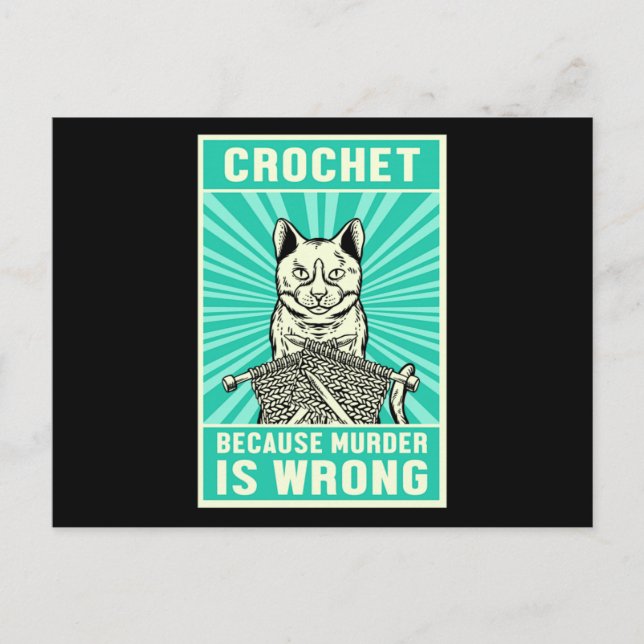 Postal Crochet Because Murder Is Wrong Cat Lover Meow Pet (Anverso)