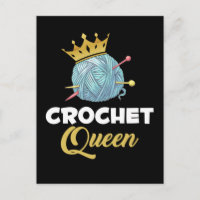 Crochet Queen Crafting Yarn Crocheter Humor