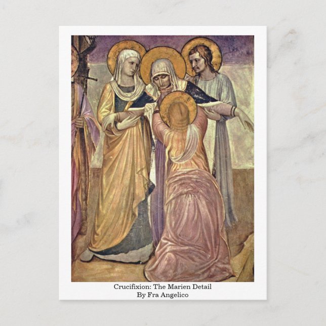 Postal Crucifixión: El Detalle Marien De Fra Angelico (Anverso)