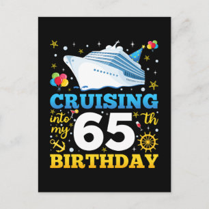 Postal Cruising In My 65 Birthday Party