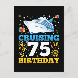 Postal Cruising In My 75 Birthday Party