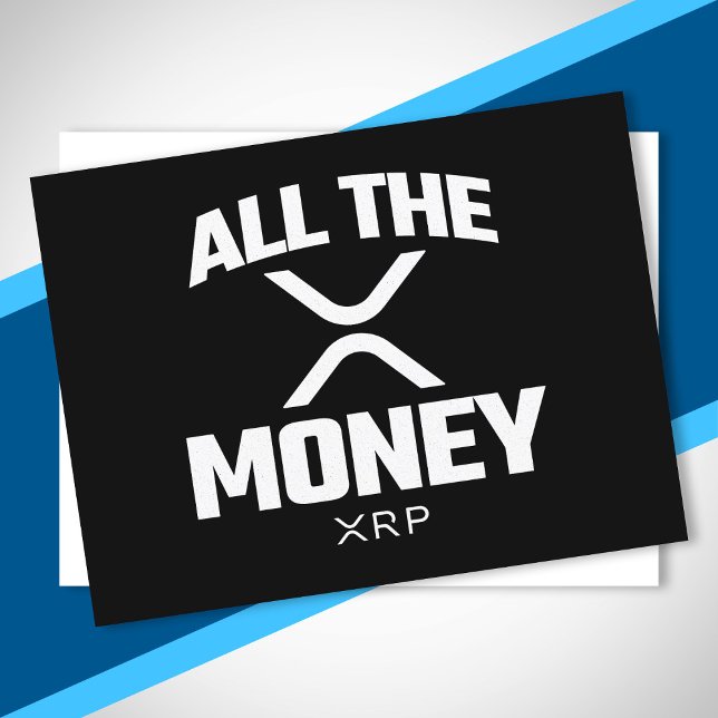 Postal Crypto Meme XRP Cryptocurrency All The Money Quote (Subido por el creador)