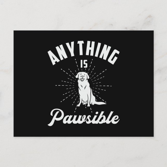 Postal Cualquier cosa es patético Labrador Perro Lover (Anverso)