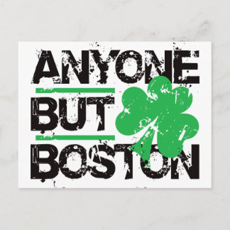 Postal ¡Cualquiera menos Boston!