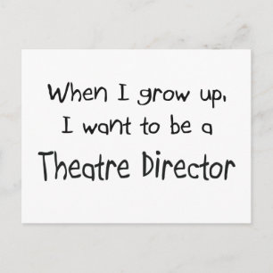 Postal Cuando crezca quiero ser director de teatro