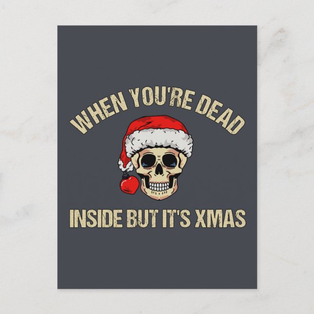 Postal Cuando estás muerto dentro, pero son navidades (Anverso)