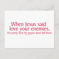 Cuando Jesús dijo amar a tus enemigos