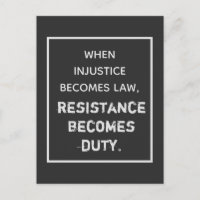 Cuando la injusticia se convierte en ley, la resis