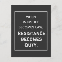 Postal Cuando la injusticia se convierte en ley, la resis