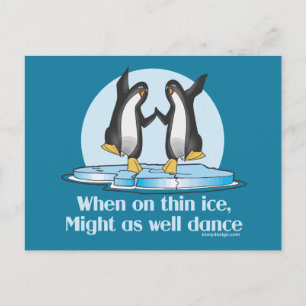 Postal Cuando los pingüinos están en hielo fino Diseño di