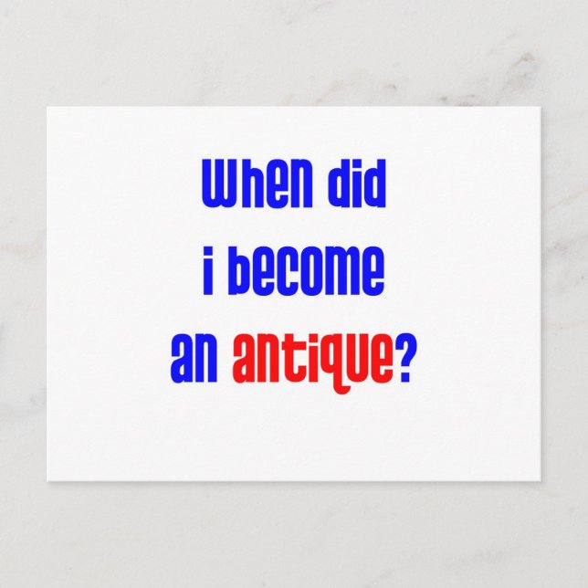 Postal ¿Cuándo me convertí en una antigua? 2 (Anverso)