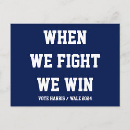 Postal Cuando Peleamos Ganamos Harris Walz