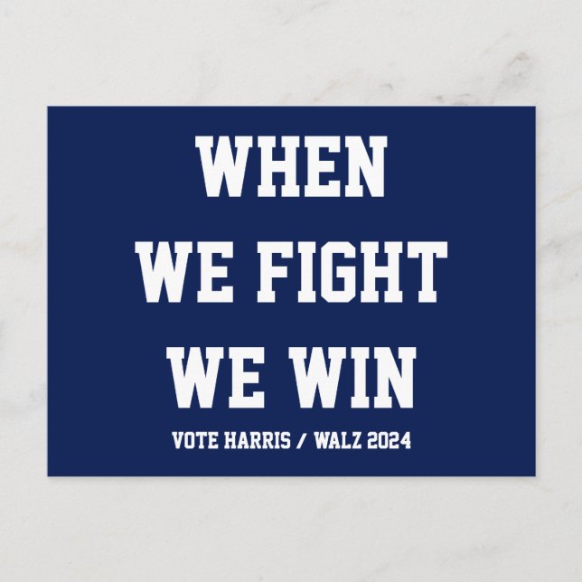 Postal Cuando Peleamos Ganamos Harris Walz (Anverso)