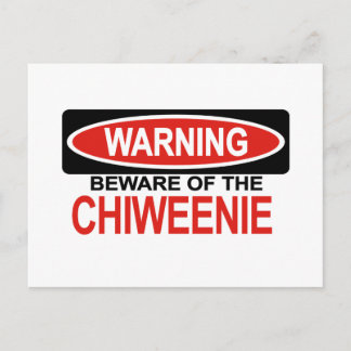 Postal Cuidado Con Chiweenie