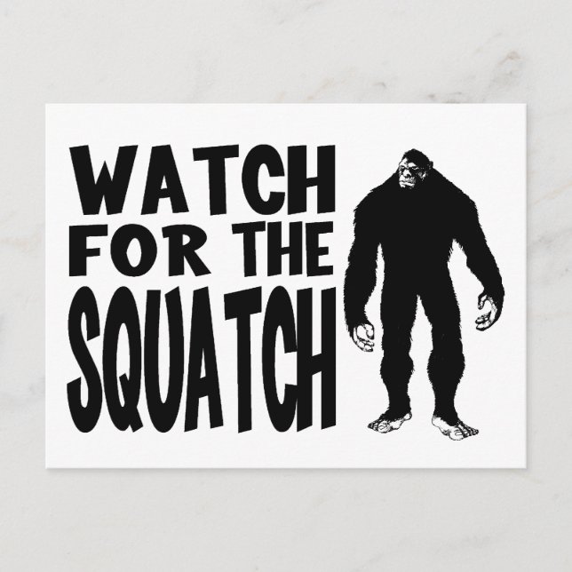 Postal ¡Cuidado con la SQUATCH! (Anverso)