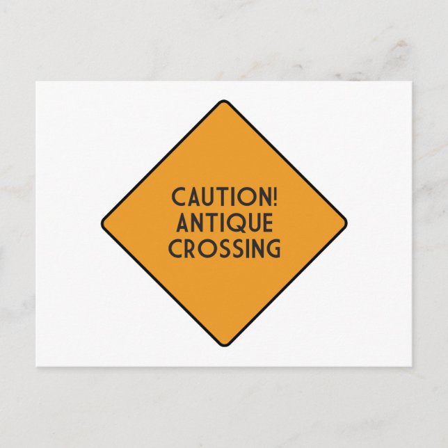 Postal ¡Cuidado! Cruce de Antigüedades (Anverso)