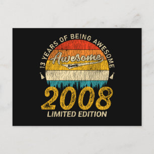 Postal Cumpleaños 13 años 2008 Increíble desde el cumplea