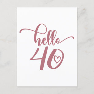Postal Cumpleaños 40 Mujeres Hola 40 Lindo 40 Años
