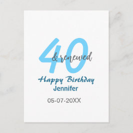 Postal cumpleaños 40 y renovado nombre fecha azul negrita