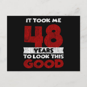 Postal Cumpleaños 48 Me Tomó Me veo bien Cumpleaños 48