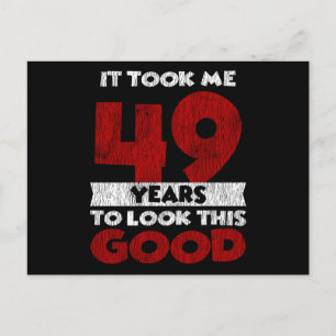 Postal Cumpleaños 49 Me hizo verme bien Cumpleaños 49