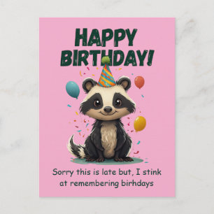 Postal Cumpleaños atrasado de zorrillo divertido