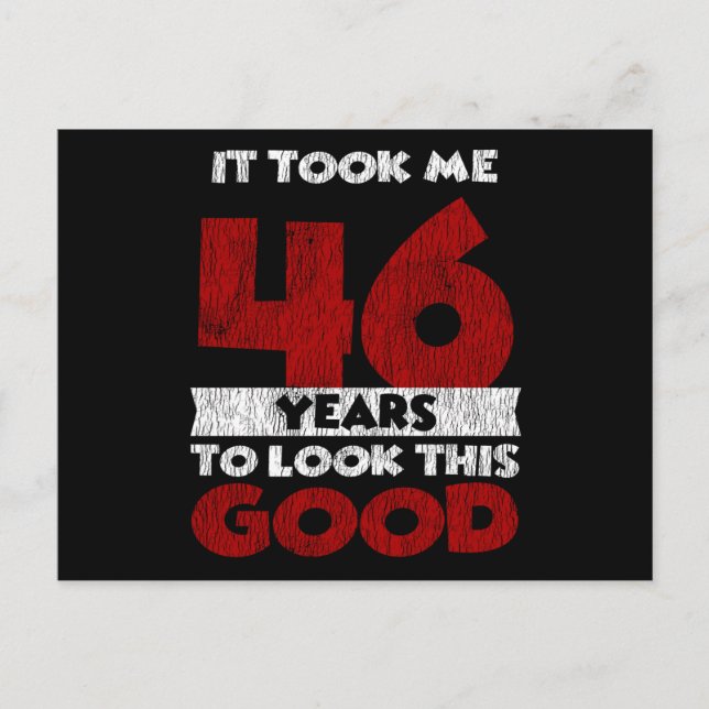 Postal Cumpleaños De 46 Años Me Llevó A Ver Bien 46 Años (Anverso)