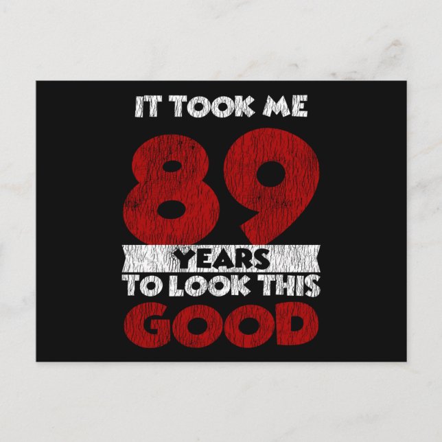 Postal Cumpleaños de 89 años me hizo verme bien Cumpleaño (Anverso)