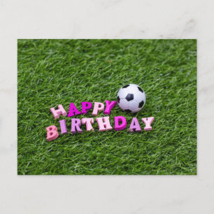Postal Cumpleaños del fútbol con la pelota y palabra de c