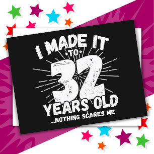 Postal Cumpleaños Divertido 32 Años con Sarcasmo Meme