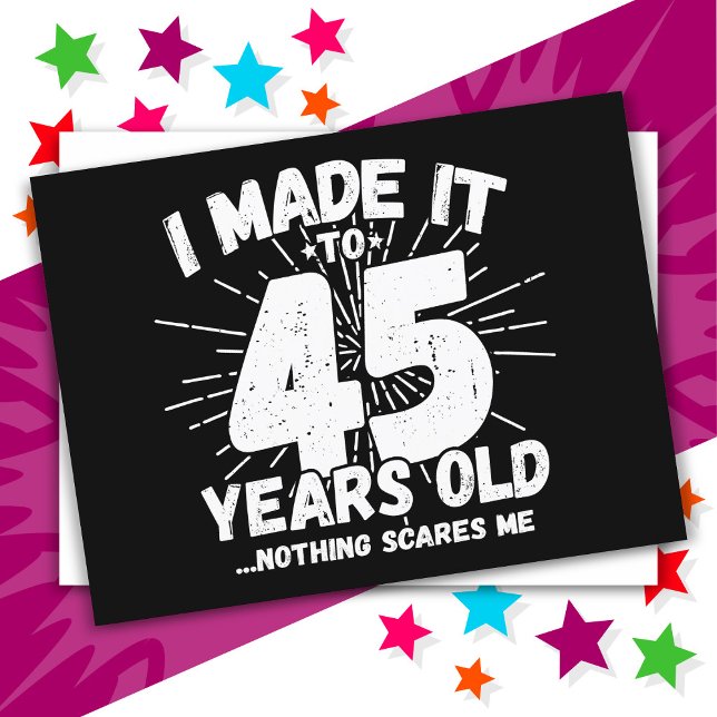 Postal Cumpleaños Divertido 45 Años Meme Sarcástico (Subido por el creador)