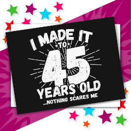 Postal Cumpleaños Divertido 45 Años Sarcástico Meme Graci