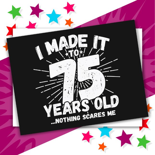 Postal Cumpleaños divertido 75 años meme sarcástico graci (Subido por el creador)