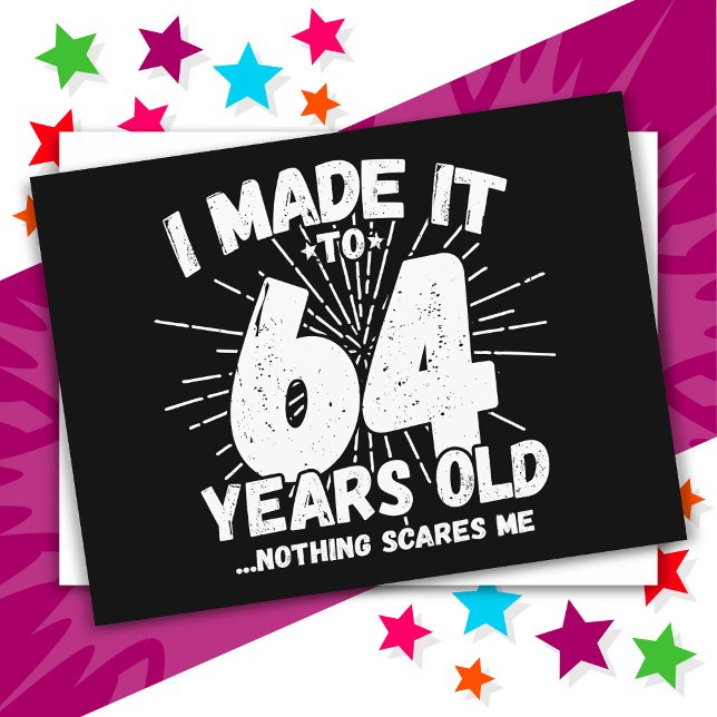 Postal Cumpleaños divertido de 64 años con meme sarcástic (Subido por el creador)