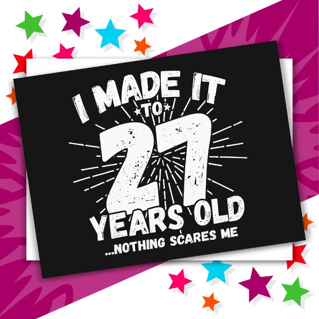 Postal Cumpleaños divertido número 27 con sarcasmo Memes  (Subido por el creador)