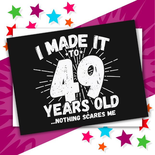 Postal Cumpleaños divertido número 49 con sarcasmo Meme g (Subido por el creador)