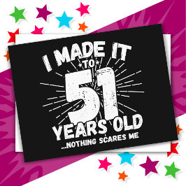 Postal Cumpleaños divertido número 51 con sarcasmo Meme g