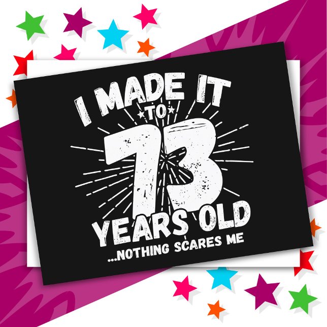 Postal Cumpleaños divertido número 73 sarcástico Meme gra (Subido por el creador)