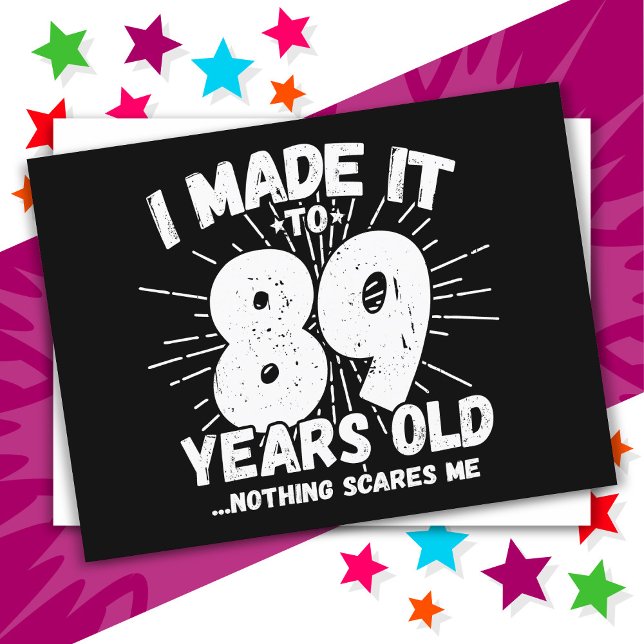 Postal Cumpleaños divertido número 89 sarcástico Meme gra (Subido por el creador)