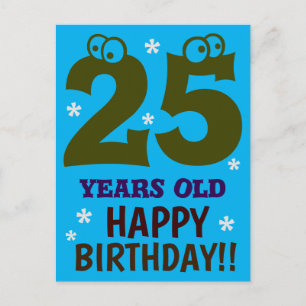 Postal CUMPLEAÑOS FELIZ 25 AÑOS Divertido