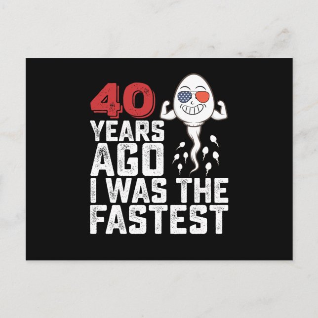 Postal Cumpleaños Hace 40 Años Yo Era El Más Rápido (Anverso)