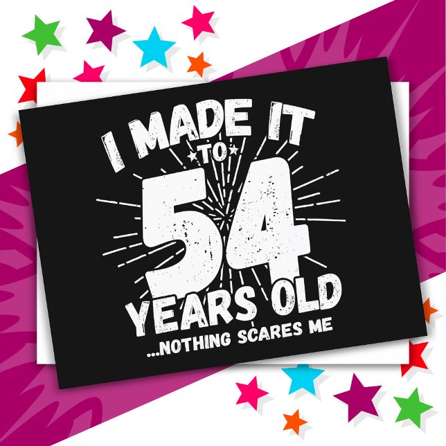 Postal Cumpleaños número 54 divertido y sarcástico para u (Subido por el creador)