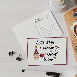 Postal Cute Diversión Stay Home Bebe Wine