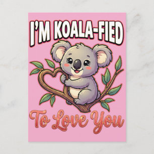 Postal Cute Koala de San Valentín – Estoy Koala-Ficado pa