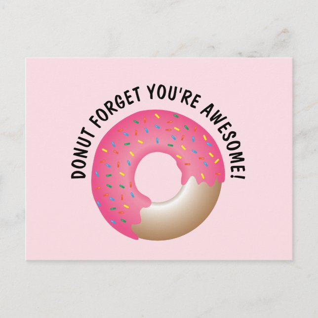 Postal Cute Pink Donut olvida que eres increíble (Anverso)