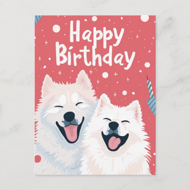 Postal Cute Samoyed Feliz Cumpleaños (Anverso)