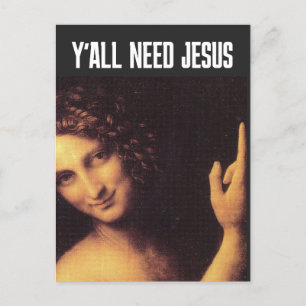 POSTAL DA VINCI JOHN EL BAPTISTA Y'ALL NECESITA JESÚS